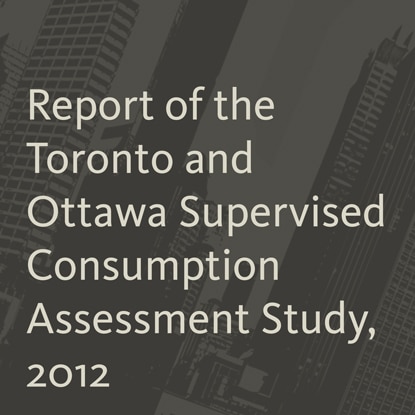 Toronto Drug Strategy Consumption Room Feasibility study released