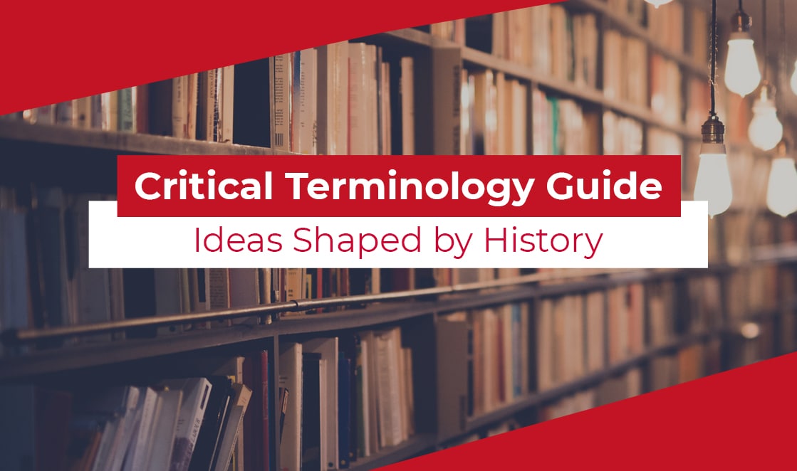 A large shelf full of books. Image overlain with graphic banner reading "critical terminology guide"